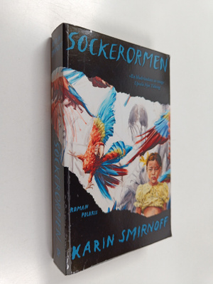 Karin Smirnoff : Sockerormen : roman