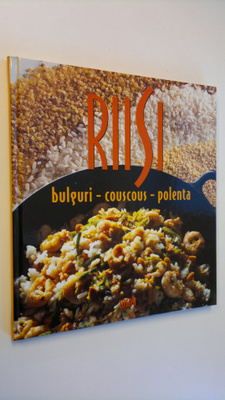 Susanna (suom) Paarma : Riisi, bulguri, couscous, polenta