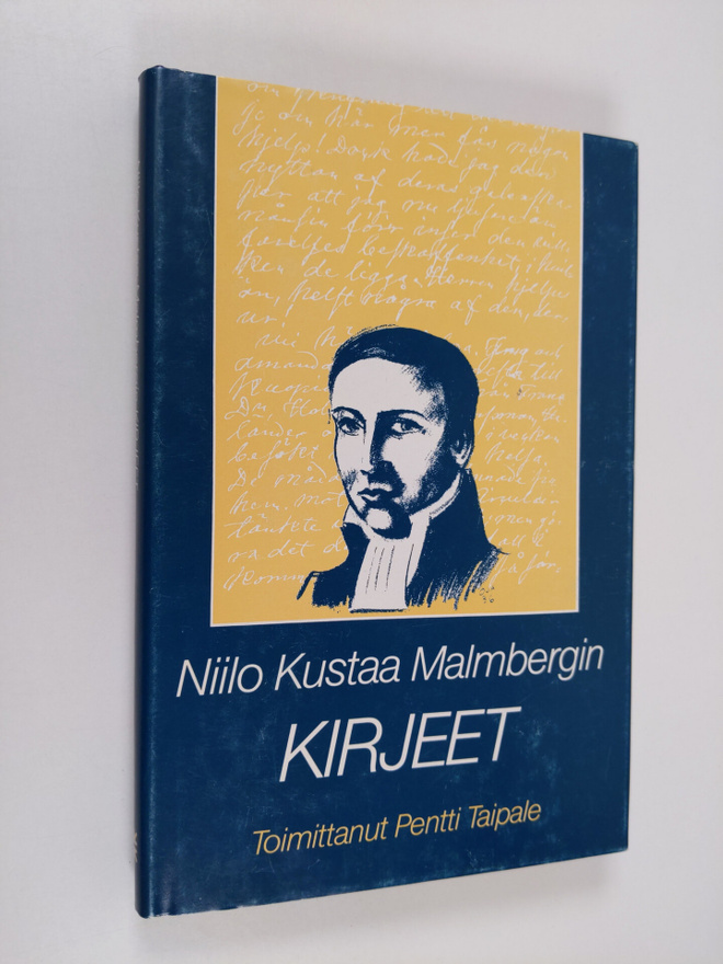 Pentti (toim.) Taipale : Niilo Kustaa Malmbergin kirjeet