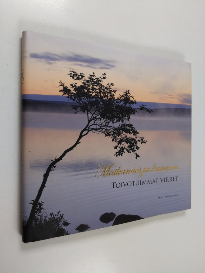 Matkamies ja lintunen : toivotuimmat virret