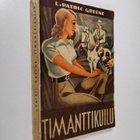L. Patric Greene : Timanttikuilu : seikkailuromaani - pikkukuva 1