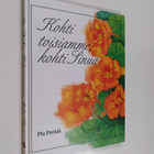 Pia Perkiö : Kohti toisiamme, kohti Sinua - pikkukuva 1