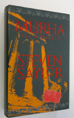 Steven Saylor : Murha Via Appialla