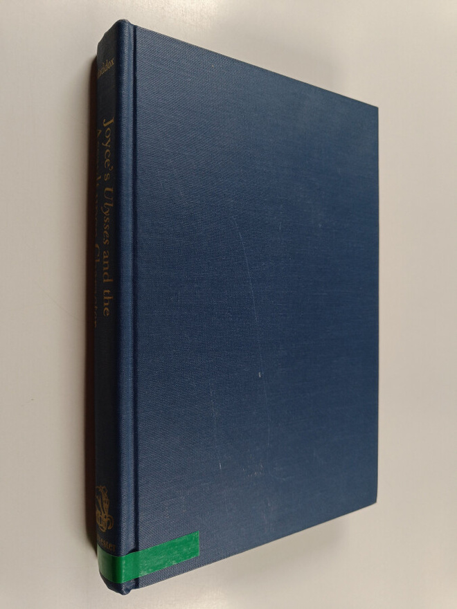 James H. Maddox : Joyce's Ulysses and the assault upon ch...
