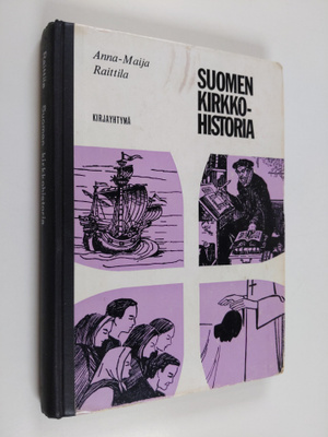 Anna-Maija Raittila : Suomen kirkkohistoria