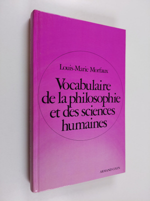 Louis-Marie Morfaux : Vocabulaire de la philosophie et de...