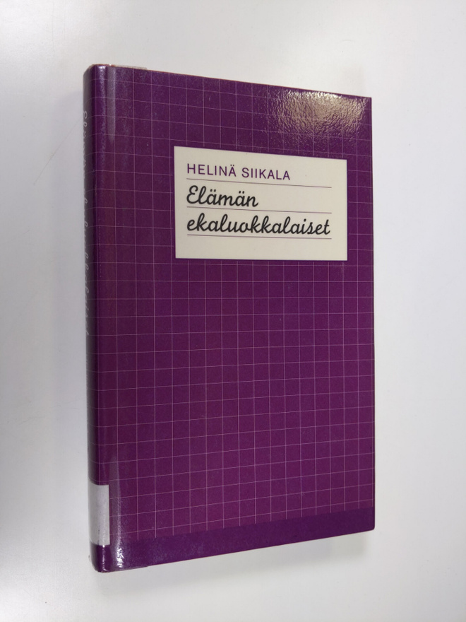 Helinä Siikala : Elämän ekaluokkalaiset