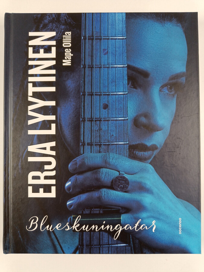 Mape Ollila : Erja Lyytinen : blueskuningatar - Blueskuni...