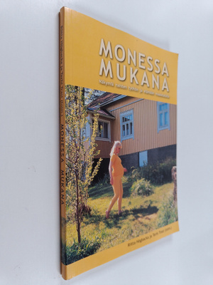 Monessa mukana : näkymiä naisten työhön ja elämään maaseu...