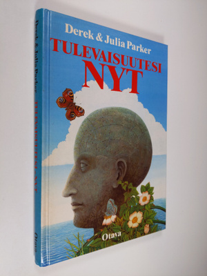 Derek Parker : Tulevaisuutesi nyt : kaikki ennustamismene...