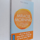 Hal Elrod : Miracle morning - Offrez-vous un supplement d... - pikkukuva 1