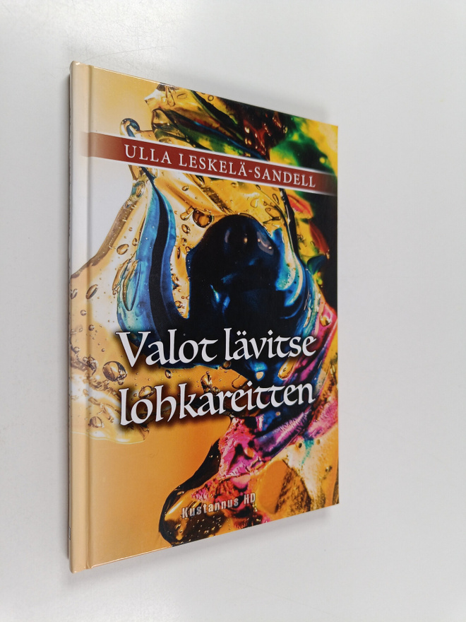 Ulla Leskelä-Sandell : Valot lävitse lohkareitten