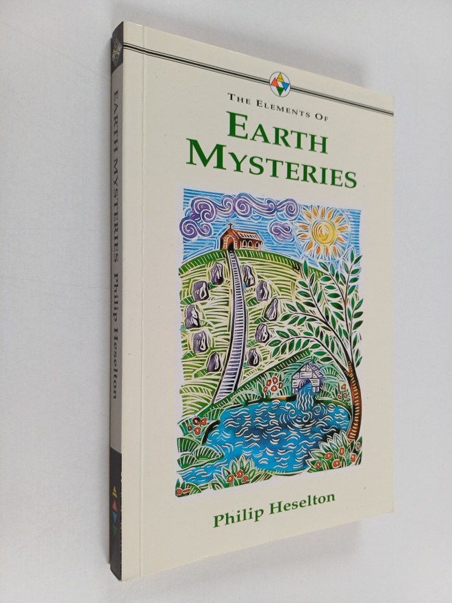 Philip Heselton : The Elements of Earth Mysteries
