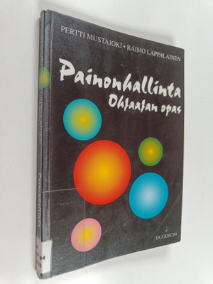 Pertti Mustajoki : Painonhallinta : ohjaajan opas