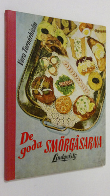 Vera Tornerhielm : De goda Smörgåsarna