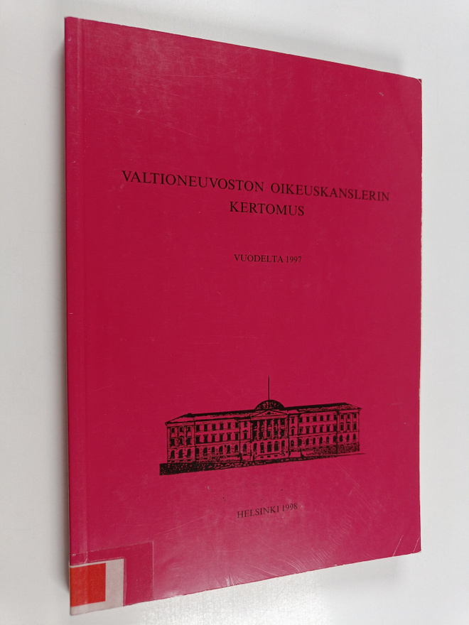 Valtioneuvoston oikeuskanslerin kertomus oikeuskanslerin ...