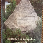 Huittisten ja Vampulan veteraanit + sankarivainajat 2 kirjaa - pikkukuva 1