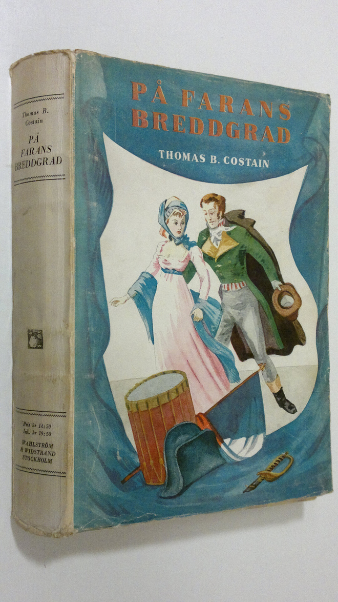 Thomas B. Costain : På farans breddgrad