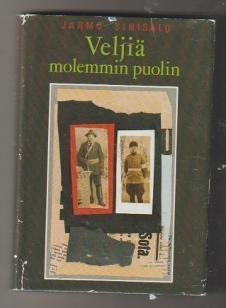 Jarmo Sinisalo: Veljiä molemmin puolin