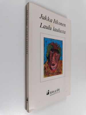 Jukka Itkonen : Laulu laulusta