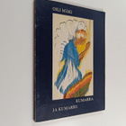 Oili Mäki : Kumarra ja kumarru - pikkukuva 1