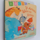 Ann Whitford Paul : If animals went to school - pikkukuva 1