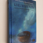 Peter ym. Fenwick : Kuolemisen taito : matka toiseen olem... - pikkukuva 1