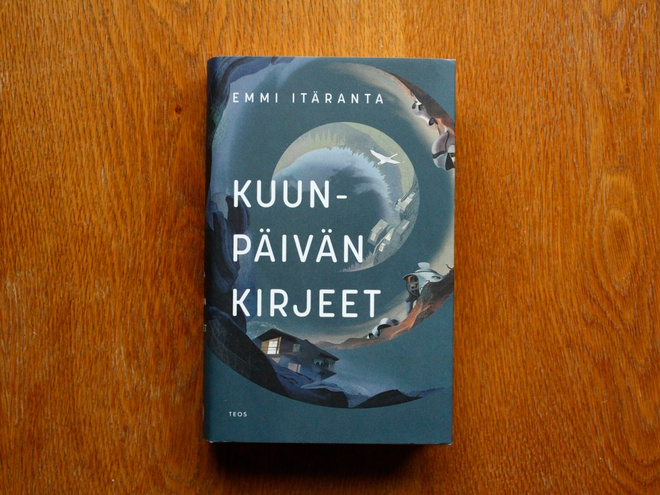 Emmi Itäranta - Kuunpäivän kirjeet (1. painos)