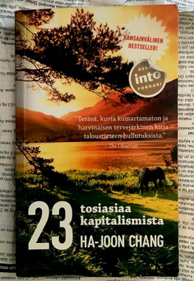 Ha-joon Chang - 23 tosiasiaa kapitalismista (pokkari)