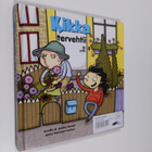 Jessika Devert ym. : Kikka tervehtii - pikkukuva 1