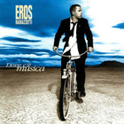 Eros Ramazzotti • Dove C'è Musica CD - pikkukuva 1