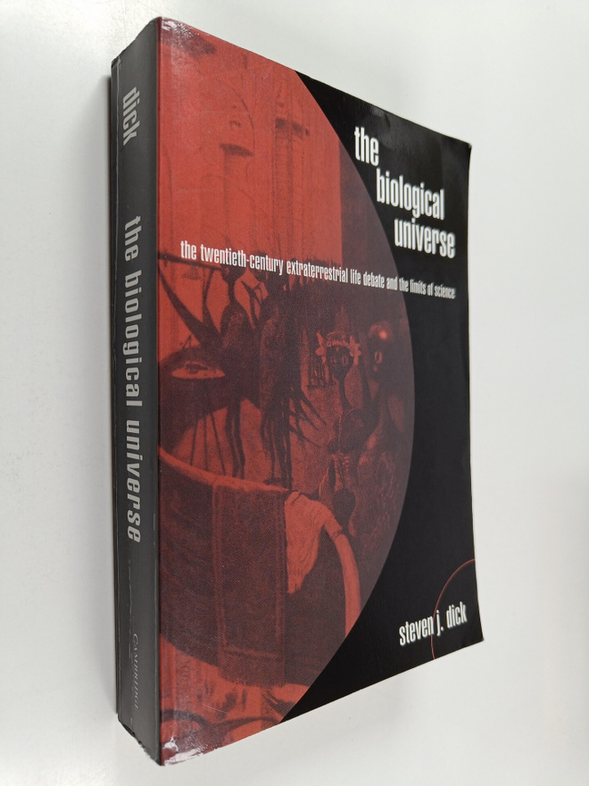 Steven J. Dick : The biological universe : the twentieth-...