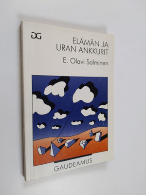 E. Olavi Salminen : Elämän ja uran ankkurit