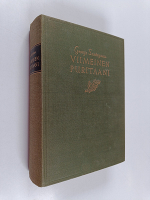 George Santayana : Viimeinen puritaani : muistelma romaan...