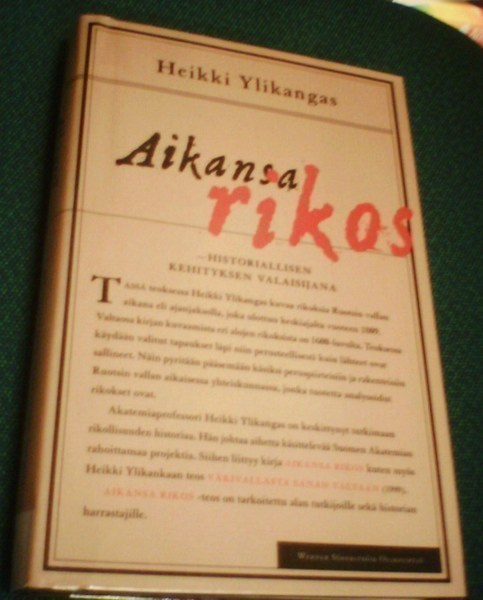 Heikki Ylikangas: Aikansa rikos ( Sis.postikulut )