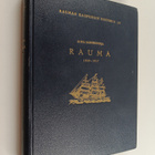 Aina Lähteenoja : Rauman kaupungin historia 4 : Rauma 180... - pikkukuva 1