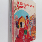 Merri Vik : Älä luovuta, Lotta! - pikkukuva 1