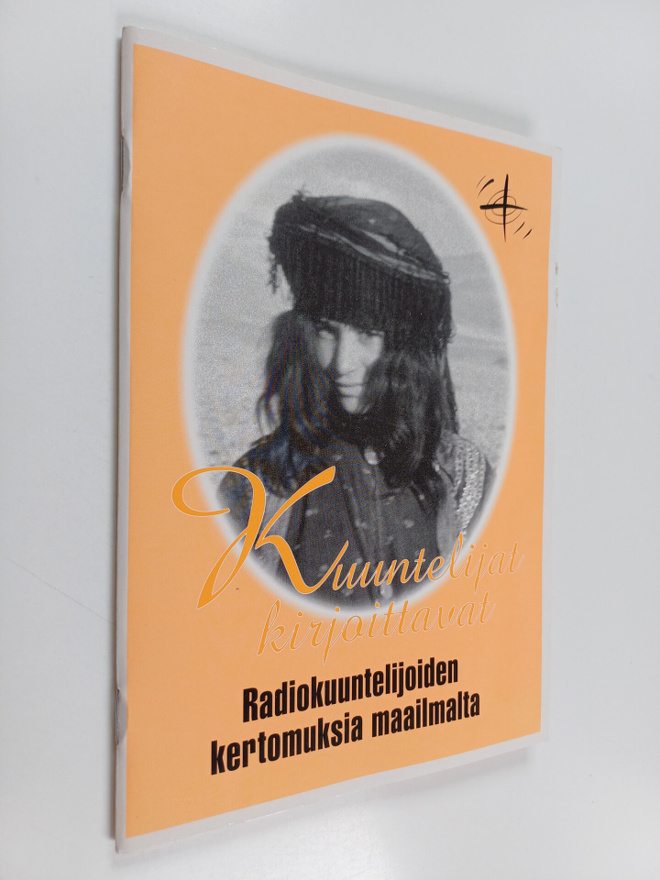 Kuuntelijat kirjoittavat : radiokuuntelijat kertovat radi...