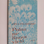 Oiva Paloheimo : Palaa ne linnut vielä - pikkukuva 1