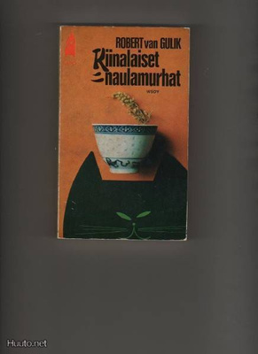 Van Gulik, Robert: Kiinalaiset naulamurhat, WSOY 1974,nid,K3