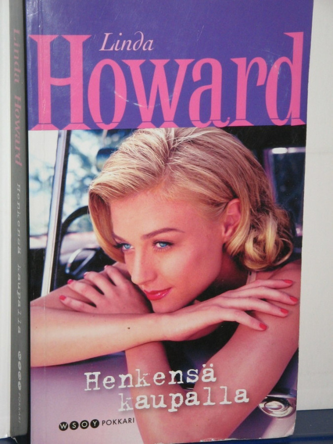 Linda Howard : Henkensä kaupalla