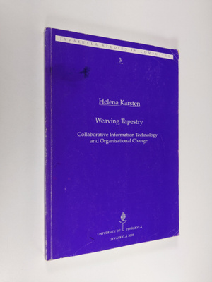 helena karsten : Weaving Tapestry: Collaborative Informat...