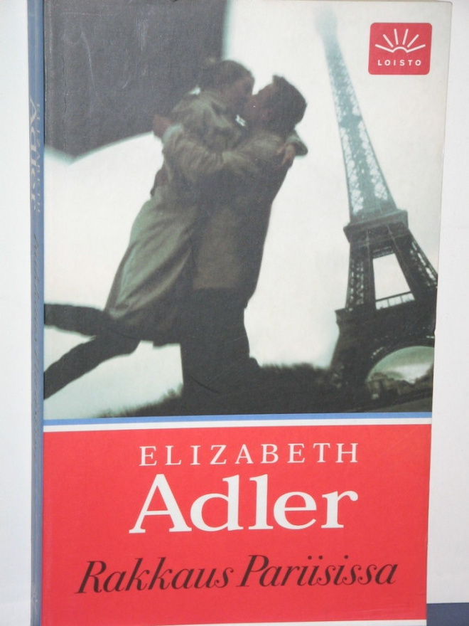Elizabeth Adler : Rakkaus Pariisissa