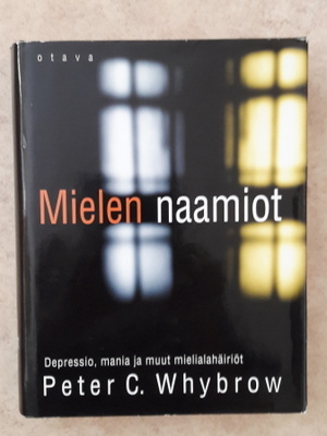 Peter C. Whybrow: Mielen naamiot, sid.