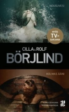 Cilla Börjlind - Nousuvesi Kolmas ääni