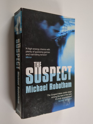 Michael Robotham : The suspect