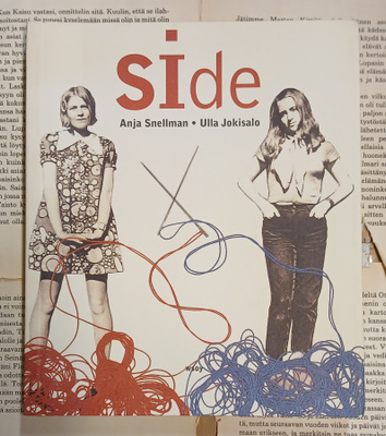 Anja Snellman • Ulla Jokisalo - Side (nid.)