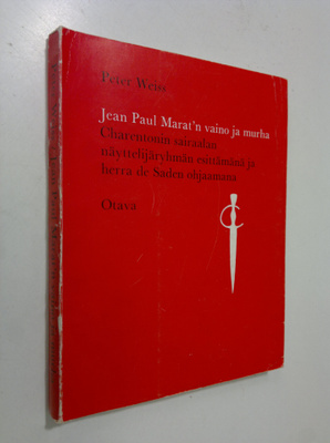 Peter Weiss : Jean Paul Marat'n vaino ja murha Charentoni...