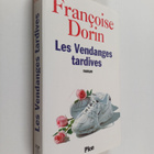 Francoise Dorin : Les vendanges tardives - pikkukuva 1
