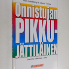 Tom Lundberg : Onnistujan pikku-jättiläinen : asenne ratk... - pikkukuva 1